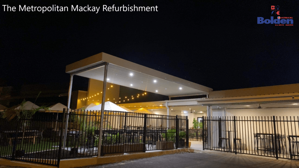 The Metropolitan Mackay Refurbishment - Bolden Electrical